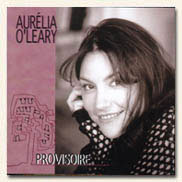 Aurelia O'Leary : Provisoire (2001)